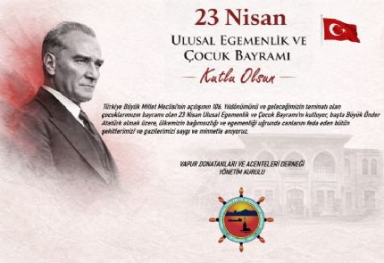 Türkiye Büyük Millet Meclisimizin Açılışının 106. Yıl Dönümü ve 23 Nisan Ulusal Egemenlik ve Çocuk Bayramı Kutlu Olsun